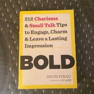 Bold: 212 Charisma and Small Talk Tips to Engage, Charm and Leave a Lasting